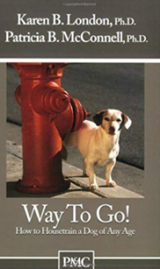 Way To Go by Patricia McConnell. Book on House Training Puppies